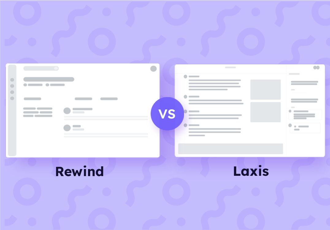 Rewind vs Laxis