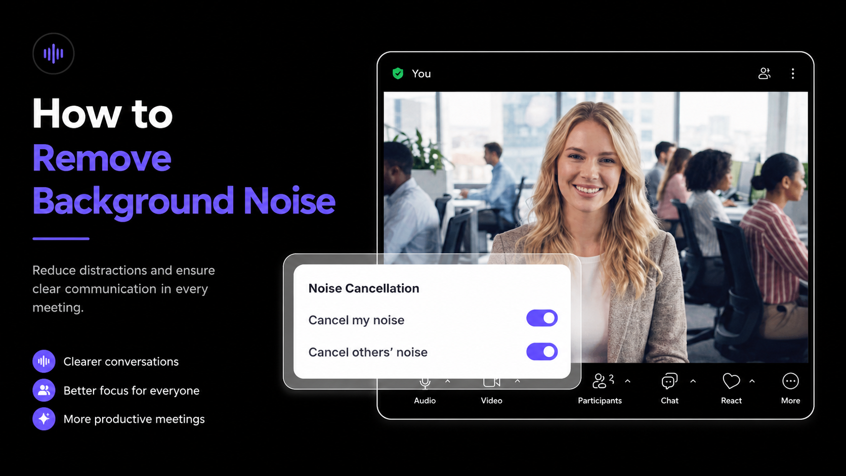 How to Remove Background Noise: The Complete Guide for Calls, Audio & Video (2026)